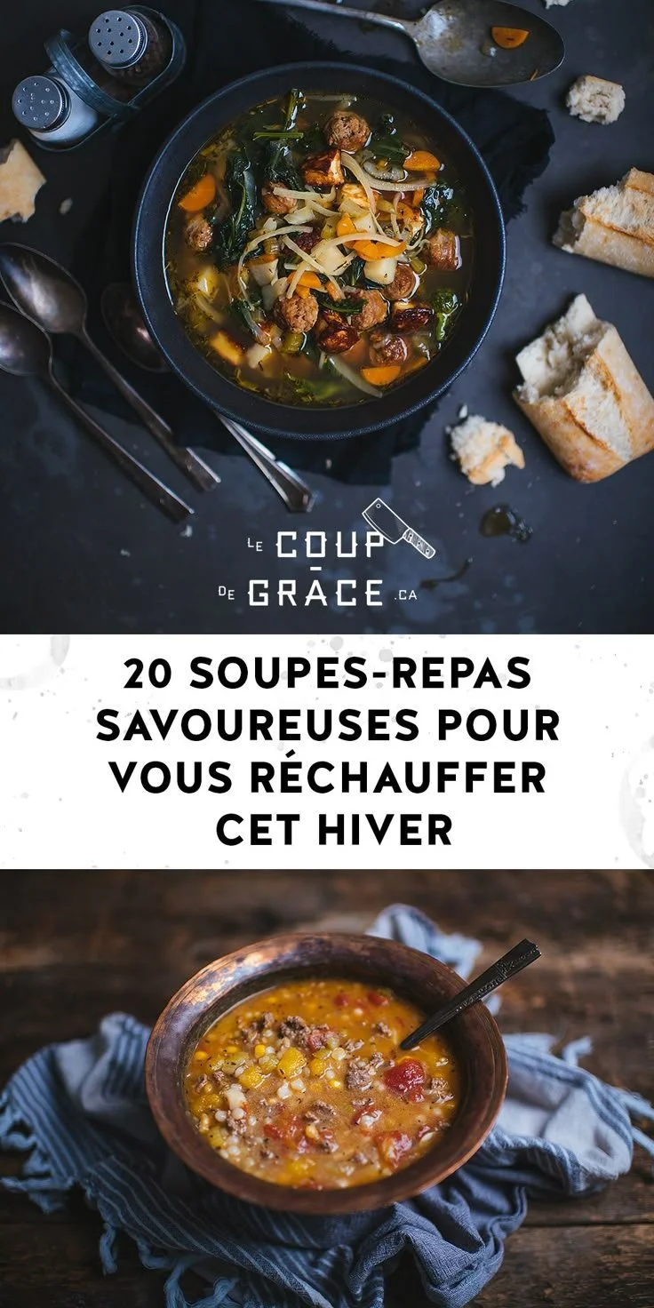 20 soupes-repas savoureuses pour un hiver réconfortant