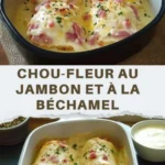 chou fleur au jambon et a la bechamel 2026 07 18 032641 576x1024 1