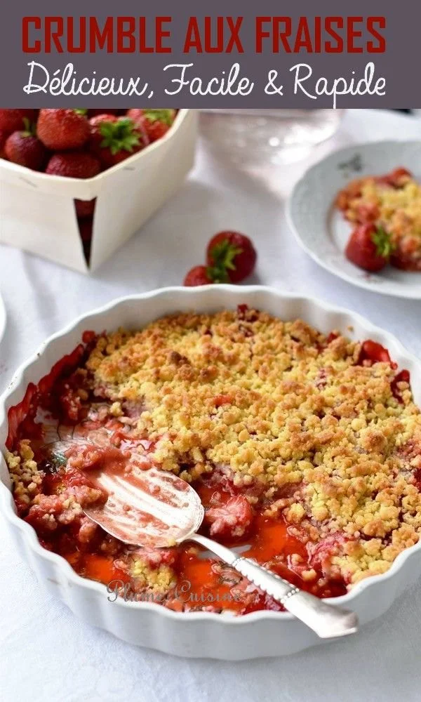 Crumble aux fraises rapide, dessert fruité préparé facilement.