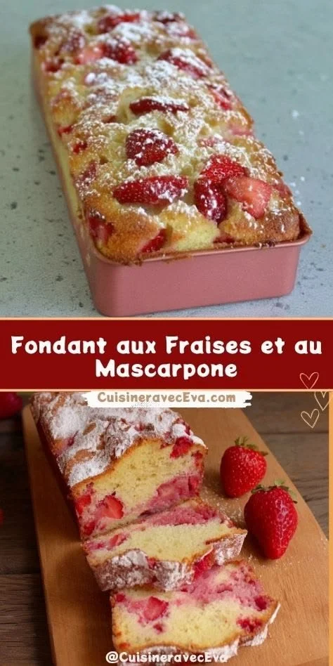 Fondant Fraises Mascarpone moelleux avec de délicieuses fraises et mascarpone