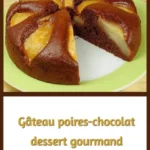 gateau poires chocolat dessert gourmand 2026 07 23 084412 683x1024 1