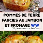 pommes de terre farcies au jambon et fromage ww 2026 07 22 030154 1