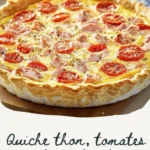quiche thon tomates et moutarde simple rapide 2026 07 18 032654 683x1024 1