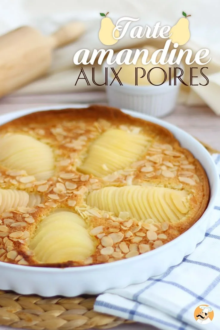 Tarte bourdaloue aux poires et amandes, un dessert traditionnel français