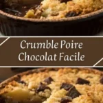 recette dessert crumble poire chocolat facile et 2026 07 18 032653 576x1024 1