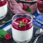 recette panna cotta aux framboises facile textur 2026 07 23 084407 683x1024 1