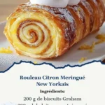 rouleau citron meringue new yorkais 2026 07 18 032646 1
