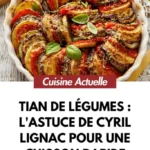tian de legumes lastuce de cyril lignac pour un 2026 07 22 030137 683x1024 1